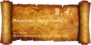 Mauskopf Apollinár névjegykártya